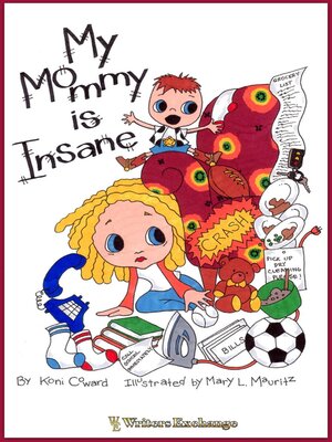 cover image of My Mommy is Insane